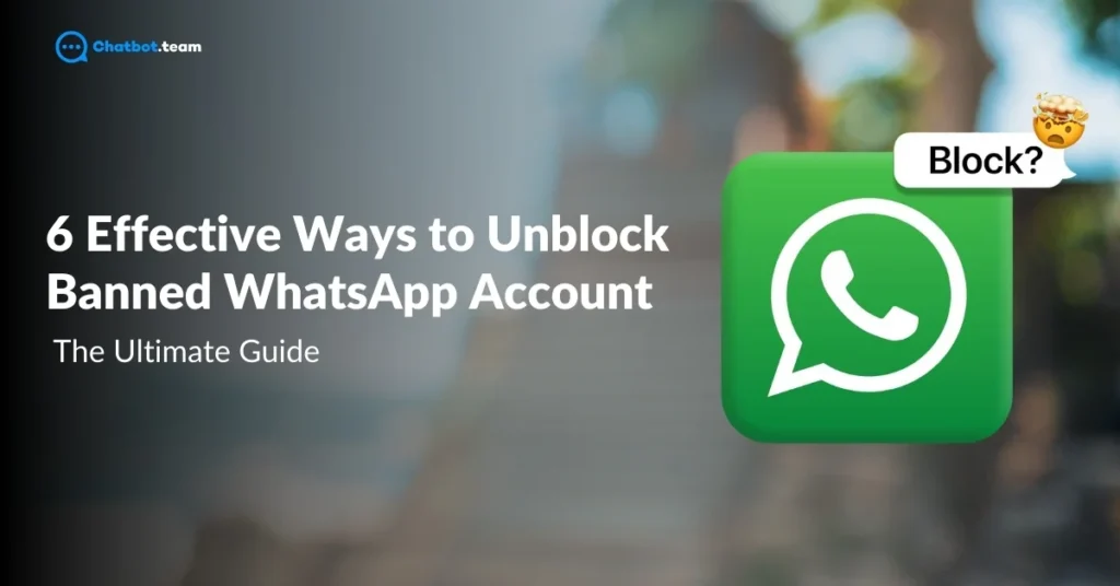 6 effective ways to unblock banned whatsapp account