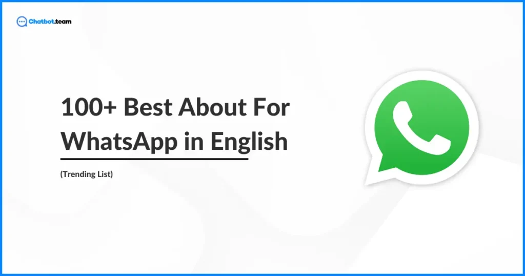 100+ Best-About-For-WhatsApp-in-English