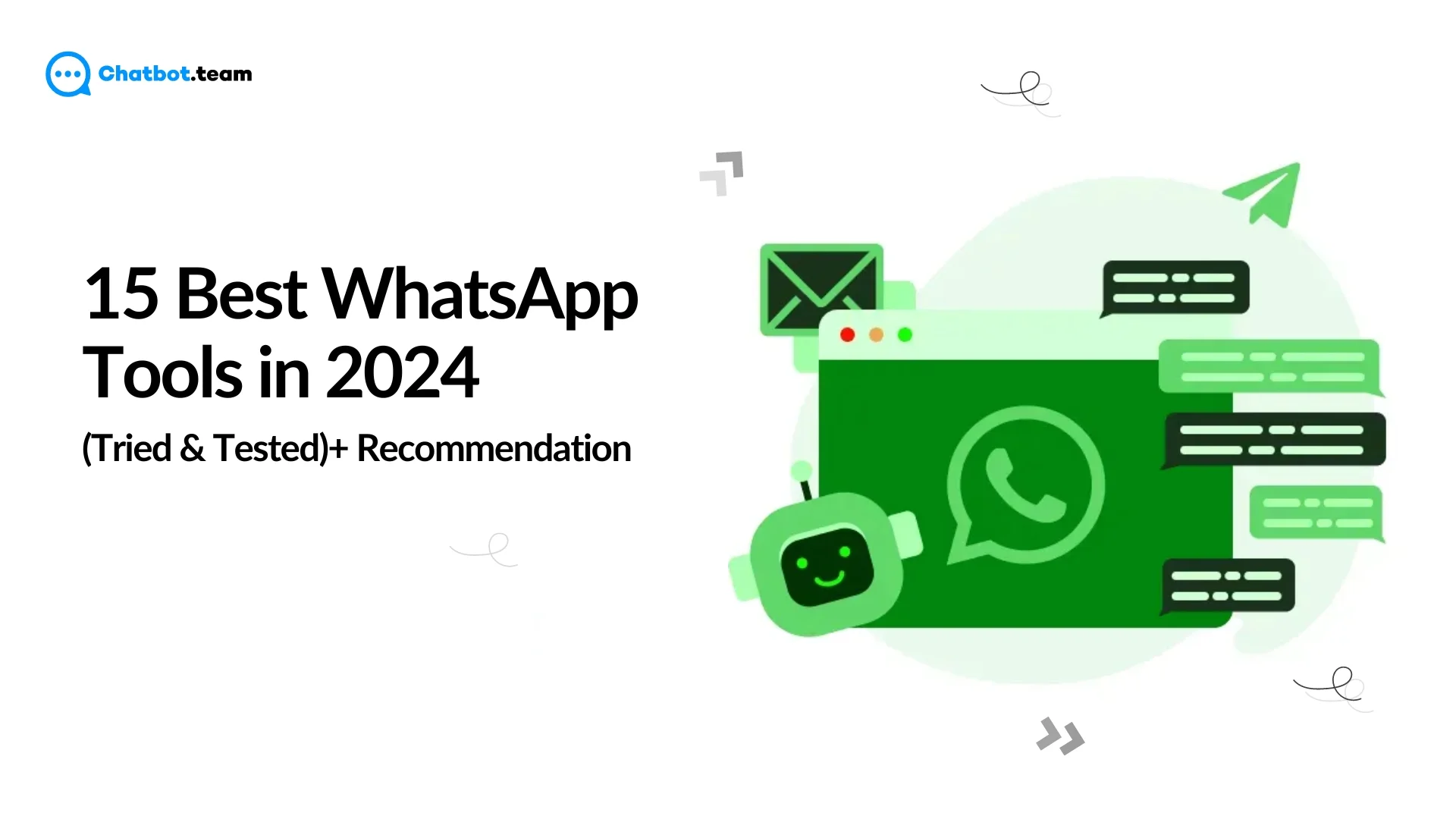 15 Best WhatsApp Tools in 2024 [Tried & Tested] + Recommendation