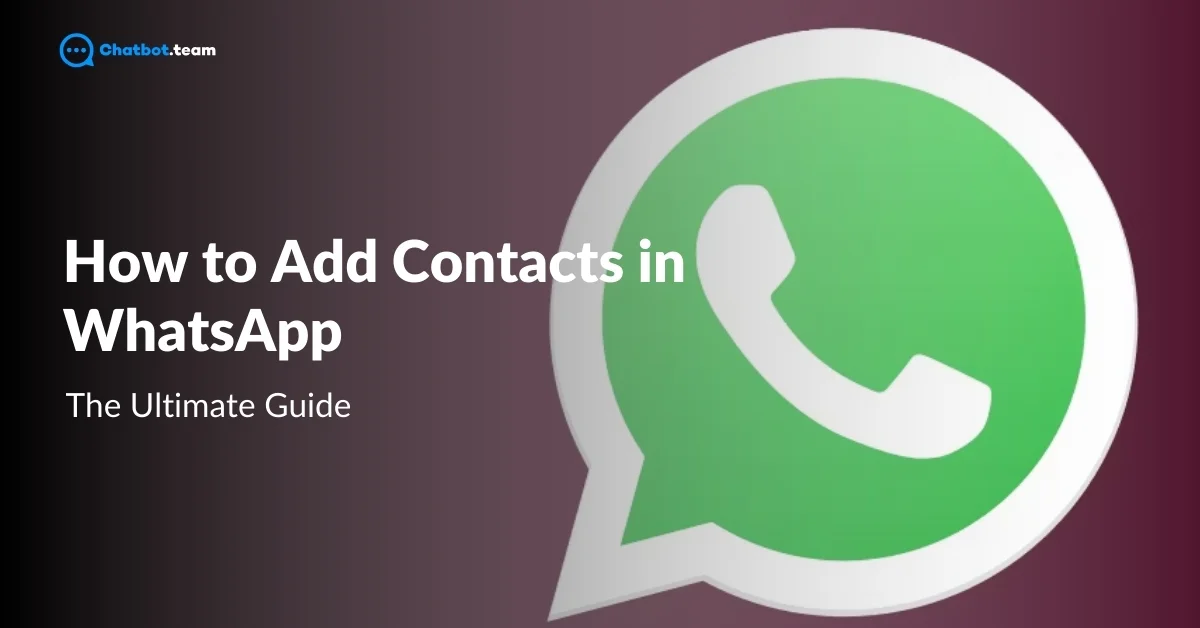 How to Add Contacts in WhatsApp