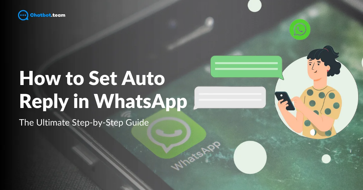 How to Set Auto Reply in WhatsApp