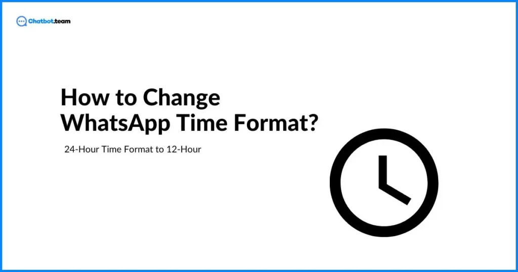 how to change whatsapp time format
