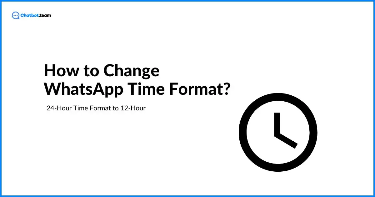 how-to-change-whatsapp-time-format