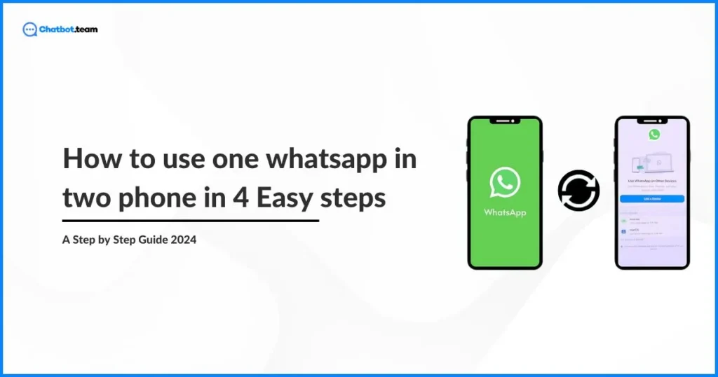 how-to-use-one-whatsapp-in-two-phone