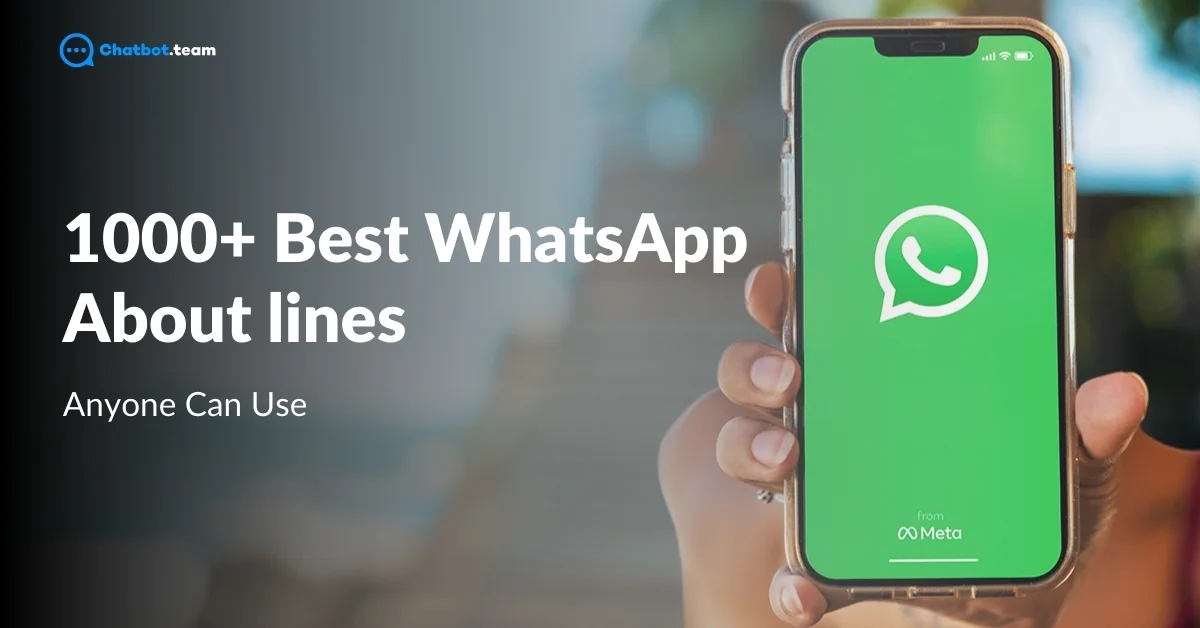 1000+ Best WhatsApp About lines