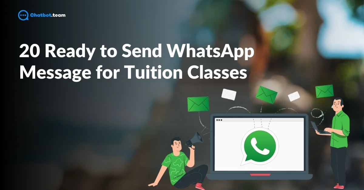 20 Ready to Send Whatsapp Message for Tuition Classes