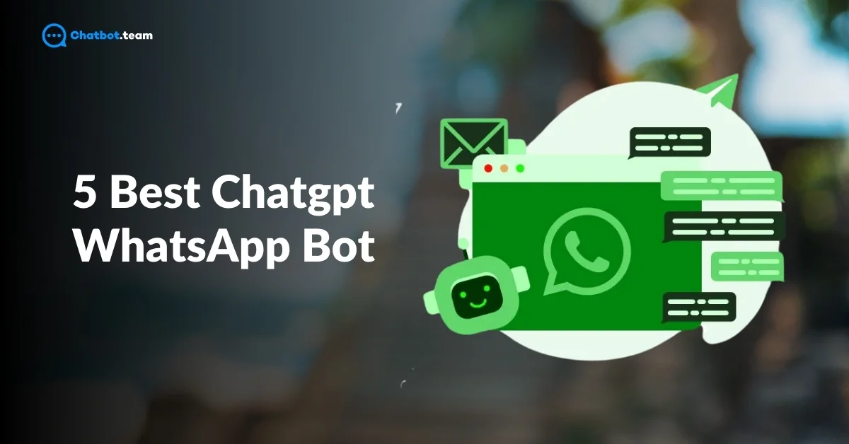 5 Best Chatgpt WhatsApp Bot
