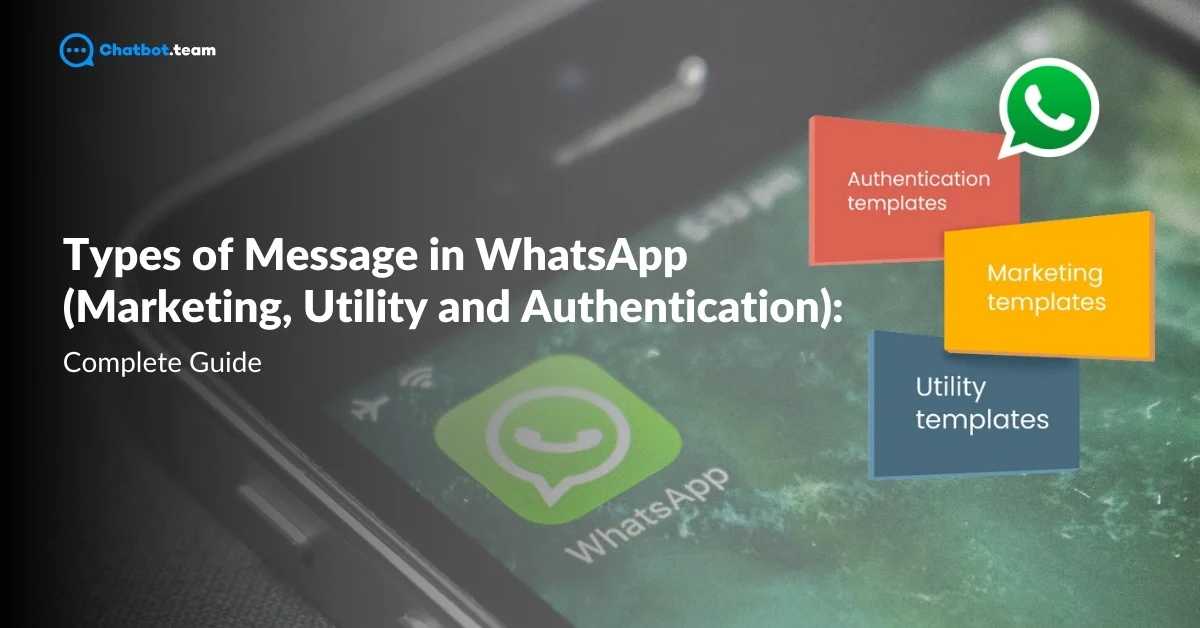 Types of Message in WhatsApp(Marketing, Utility and Authentication): Complete Guide