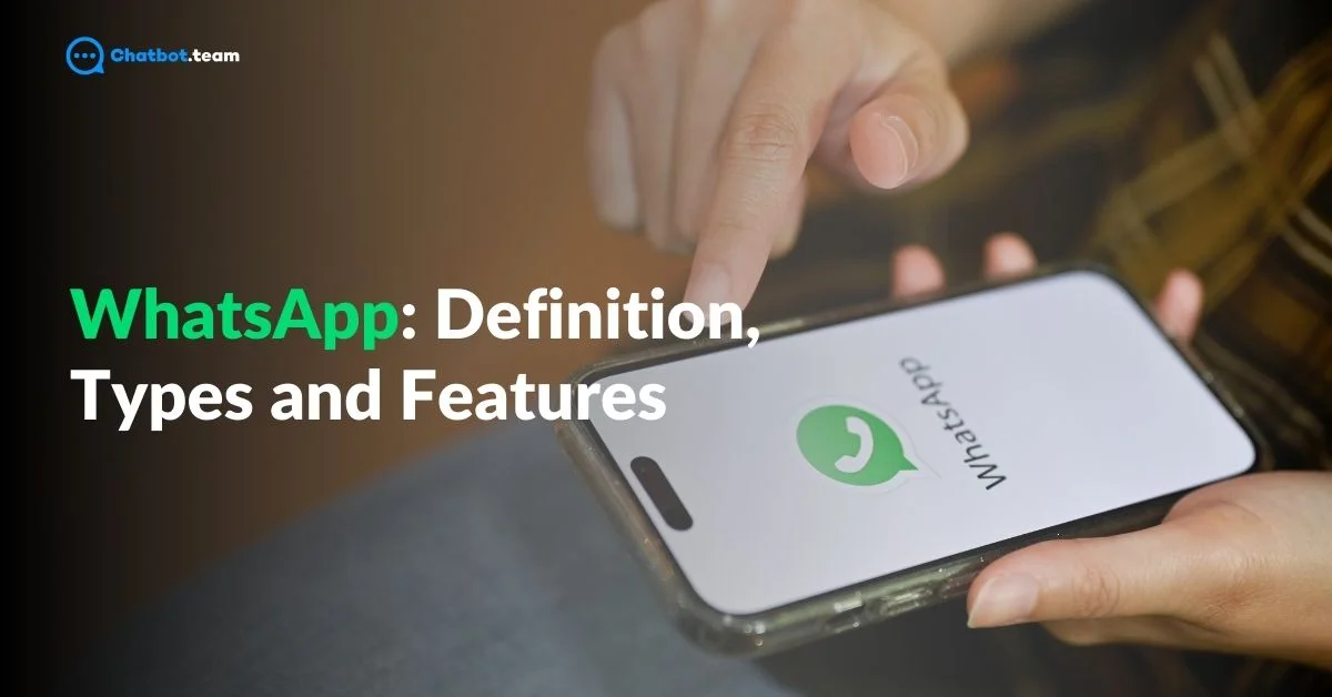 whatsapp definition types and features