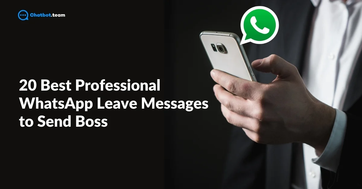 20 Best Professional WhatsApp Leave Messages to Send Boss[2024]