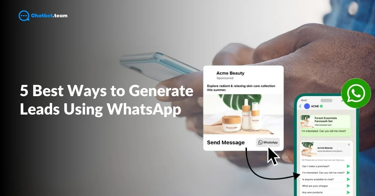 5 Best Ways to Generate Leads Using Whatsapp
