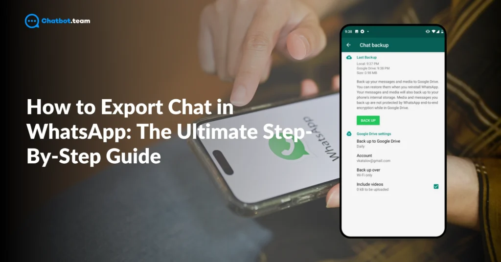 How to Export Chat in WhatsApp: The Ultimate Step-By-Step Guide 2024