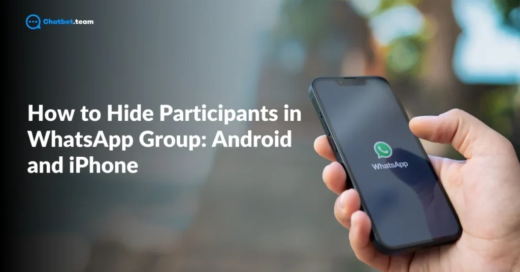 How to Hide Participants in Whatsapp Group: Android and iPhone