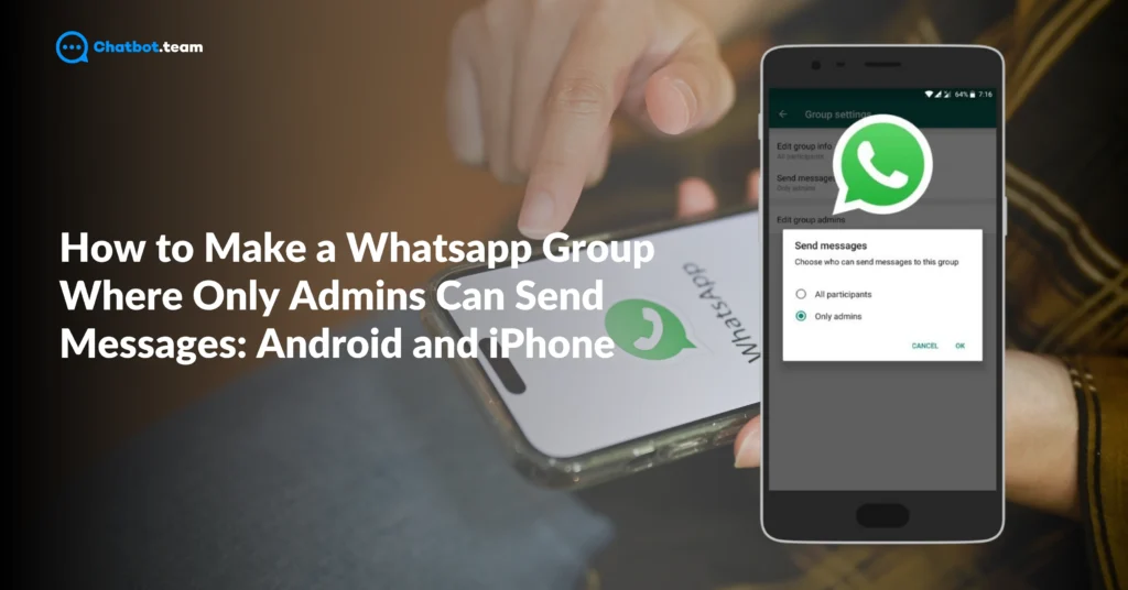 How to Make a Whatsapp Group Where Only Admins Can Send Messages: Android and iPhone