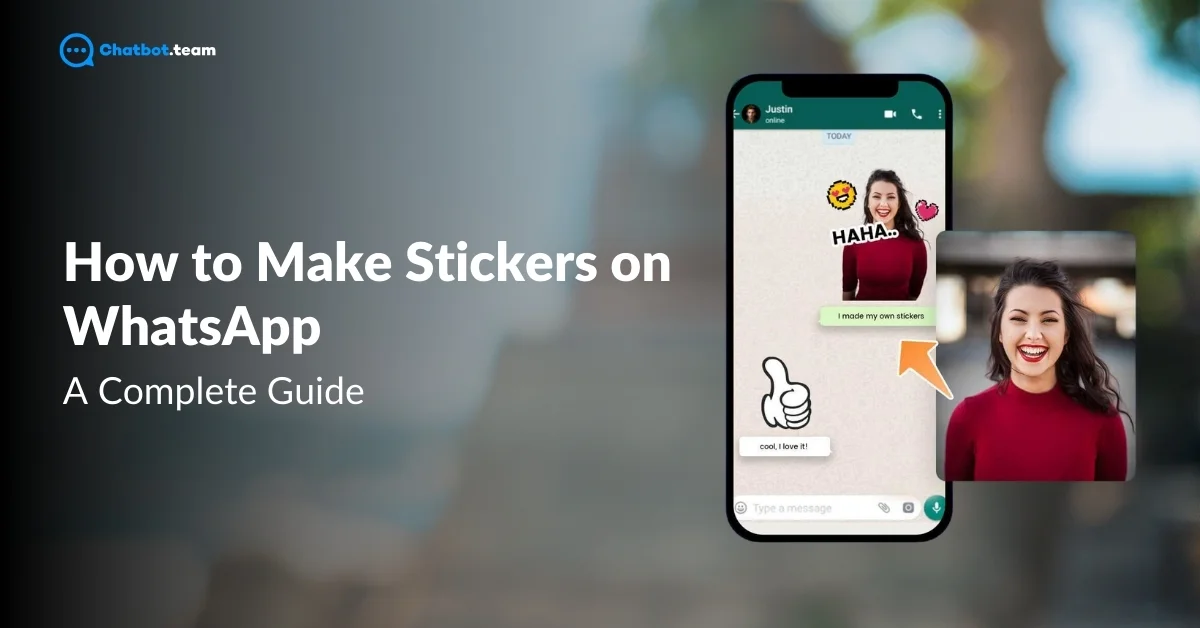 How to Make Stickers on Whatsapp: Complete Guide 2025