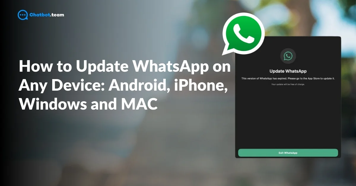 How to Update WhatsApp on Any Device: Android, iPhone, Windows and MAC [2025]
