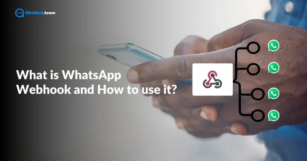 what is whatsapp webhooks and how to use them