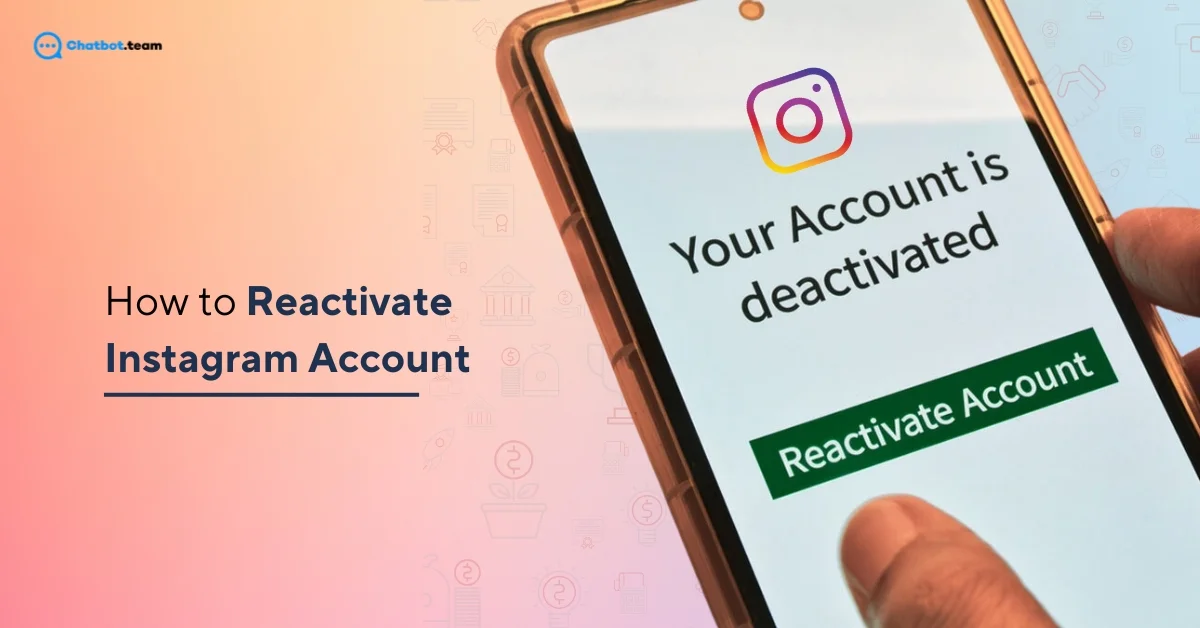 How to Reactivate Instagram Account: A Complete Guide [2025]