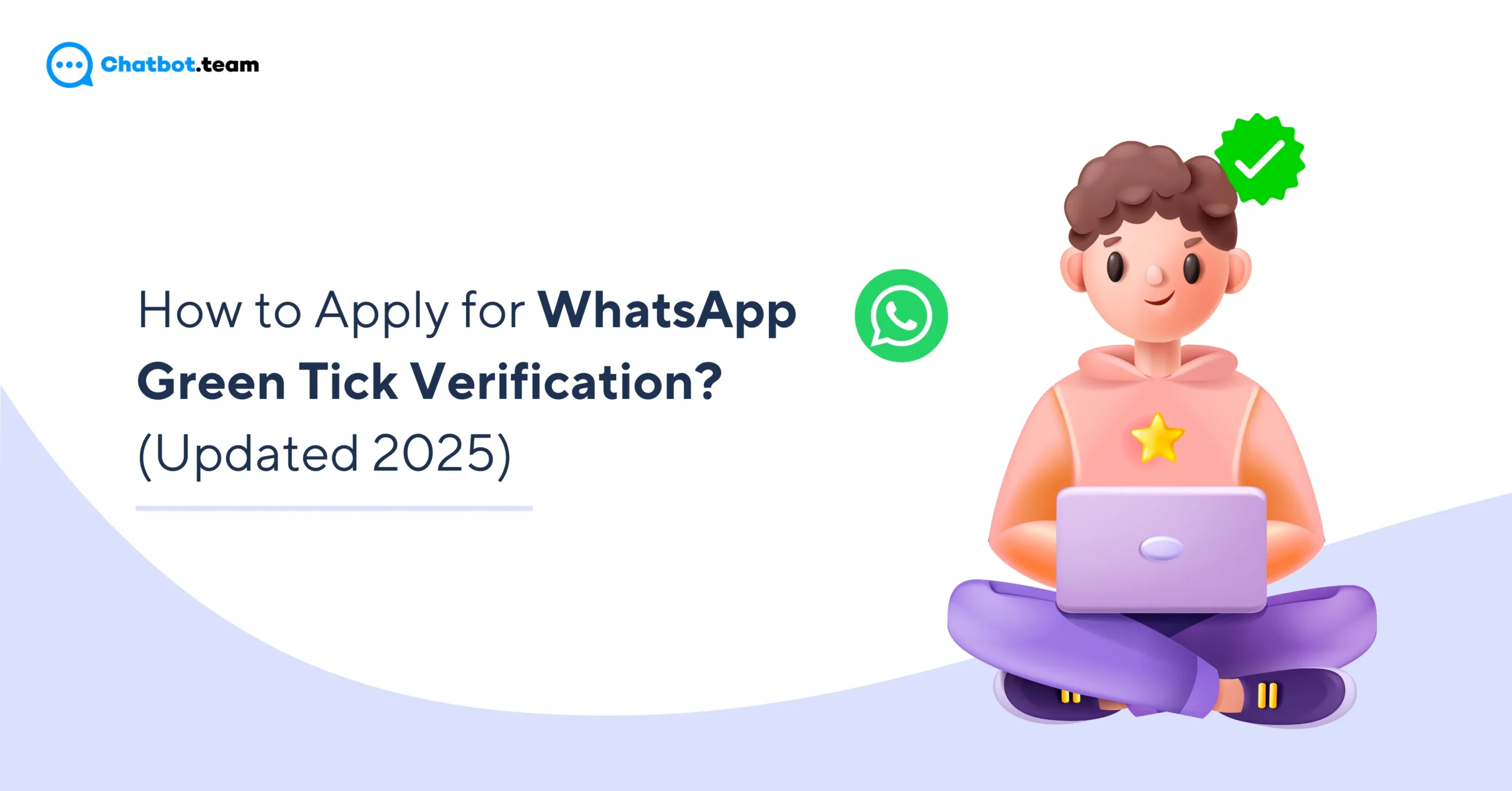 How to Apply for WhatsApp Green Tick Verification? (Updated 2025)