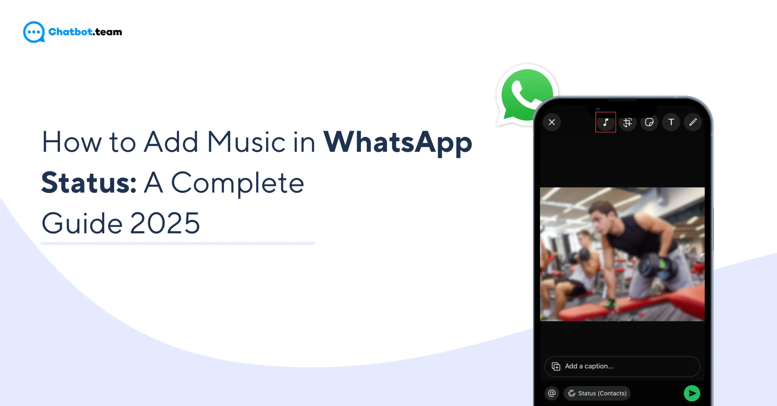 How to Add Music in WhatsApp Status: A Complete Guide 2025